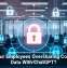 Are Your Employees Oversharing Company Data With ChatGPT?
