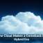 Private Cloud Makes a Comeback in the Hybrid Era